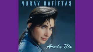 Nuray Hafiftaş - Arada Bir Resimi