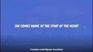 DJ Snake - Paradise (with Bipolar Sunshine) (Lyrics)