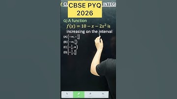 Q) A function   𝑓(𝑥)=10−𝑥−2𝑥^2 is   increasing on the interval CBSE SAMPLE PAPER  PYQ  2025  -