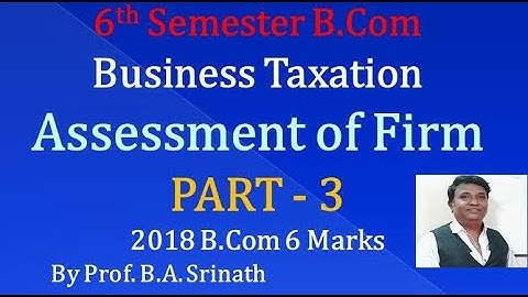 Assessment of Firm in Kannada PART 3 - B.Com 2018 Question Paper 6 Marks (By Srinath Sir)
