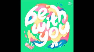 JB (GOT7) - Be With You (연애하루전 “A Day Before Us ZERO” OST)