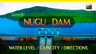 Nugu Dam - Water Level, Capacity, Directions - Karnataka Tourism