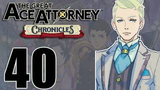 MY DADS NOT AN EGG - The Great Ace Attorney Adventures -40-