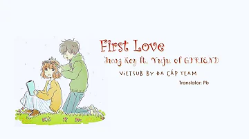 [Vietsub] Jung Key ft. Yuju (GFRIEND) - First Love (첫사랑)
