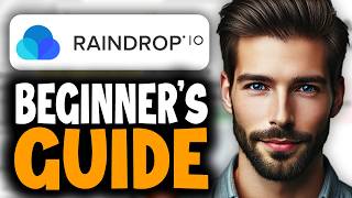 Raindrop.io Tutorial For Beginners - How to Use Raindrop.io | Beginner's Guide