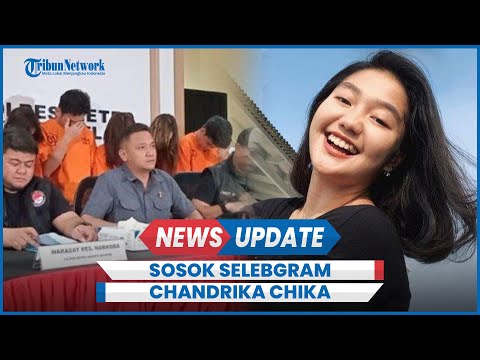 Sosok Selebgram Chandrika Chika yang Tersandung Kasus Obat Terlarang