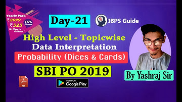 Probability (Dices & Cards) - High-Level Topic wise - Data interpretation | SBI PO 2019 - Day 21