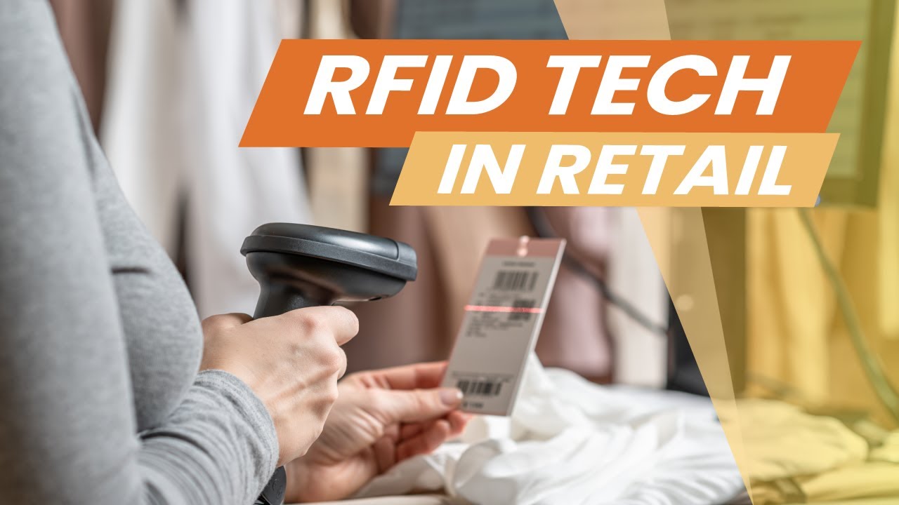 RFID Technology in Retail - A Guide for Retailers and SMBs 