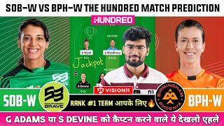 SOB-W vs BPH-W Dream11, SOBW vs BPHW Dream11 Prediction, SOBW vs BPHW Team Today, The Hundred Womens