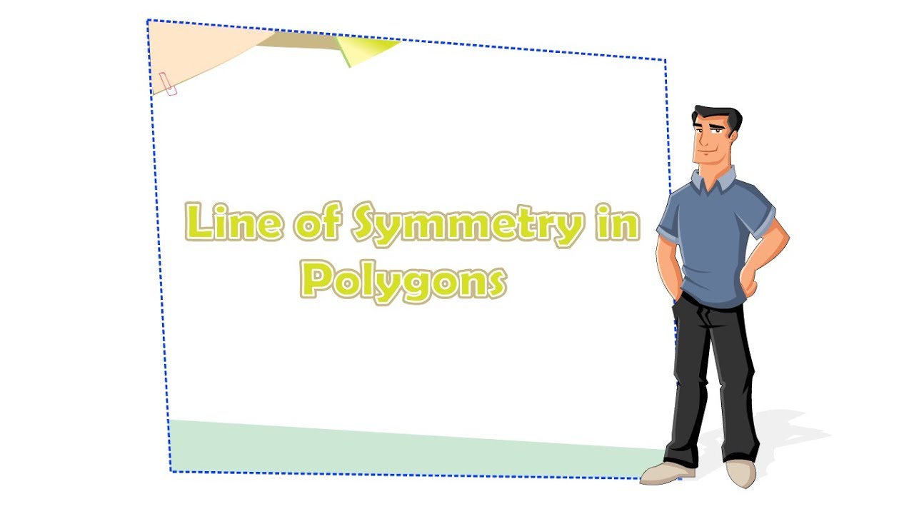 Line of Symmetry in Polygons