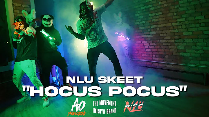 NLU Skeet - Hocus Pocus (Official Video)