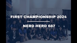 FIRST Championship 2024 | Nerd Herd 687