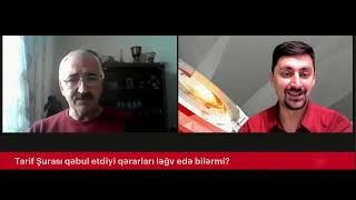 Tarif Şurası Qəbul Etdiyi Qərarları Ləğv Edə Bilərmi? - İlham Hüseynli Çətin Sual Qarşısında