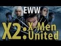 Everything Wrong With X2: X-Men United In 4 Minutes Or Less