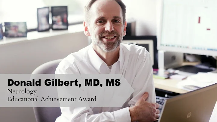 Educational Achievement Award: Donald Gilbert, MD,...