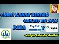 ¿Que Es Ganancias Online?: Como Ganar Dinero Por Internet Para Paypal | ¡Consigue Referidos GRATIS!