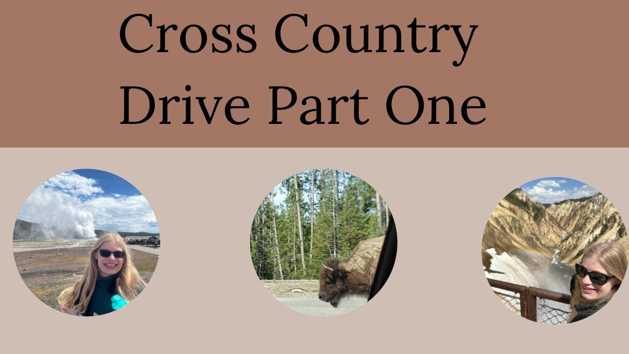 cross country drive part one YouTube