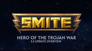 SMITE - 5.3 Update Overview - Hero of the Trojan War