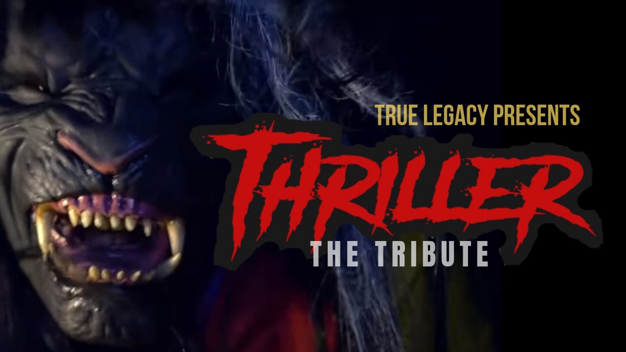 THRILLER: A Tribute By True Legacy