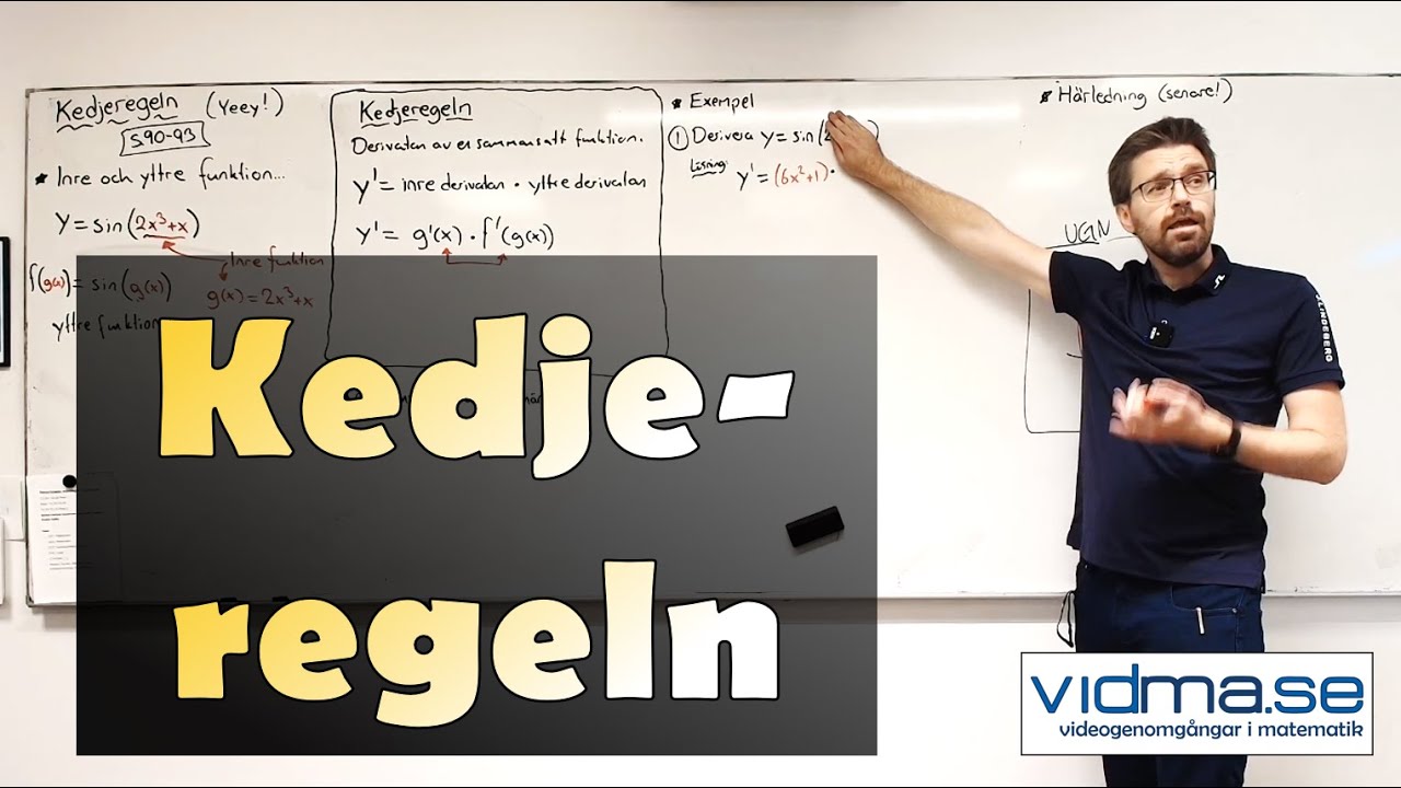 Matematik 4. KEDJEREGELN - tydlig genomgång.