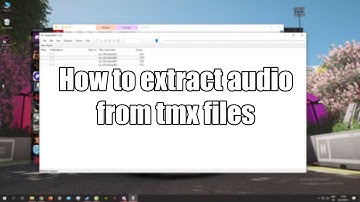 Tutorial | How to extract audio from tmx files