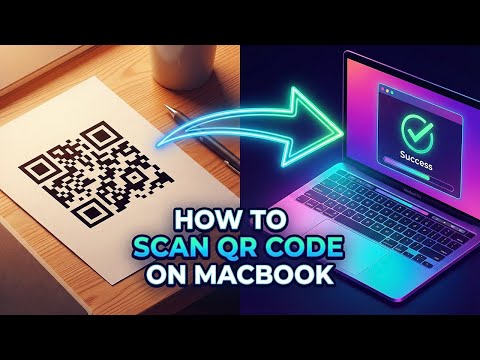 3 Ways to Scan QR Codes on MacBook in 2026