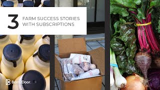 How these 3 Farms found success with customer subscriptions