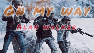 Animation Alan Walker - (On My Way) PUBG Music video ( part1) | missing PUBG