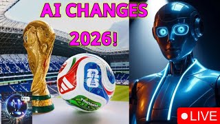 World Cup 2026: How AI Technology Will Change Football Forever