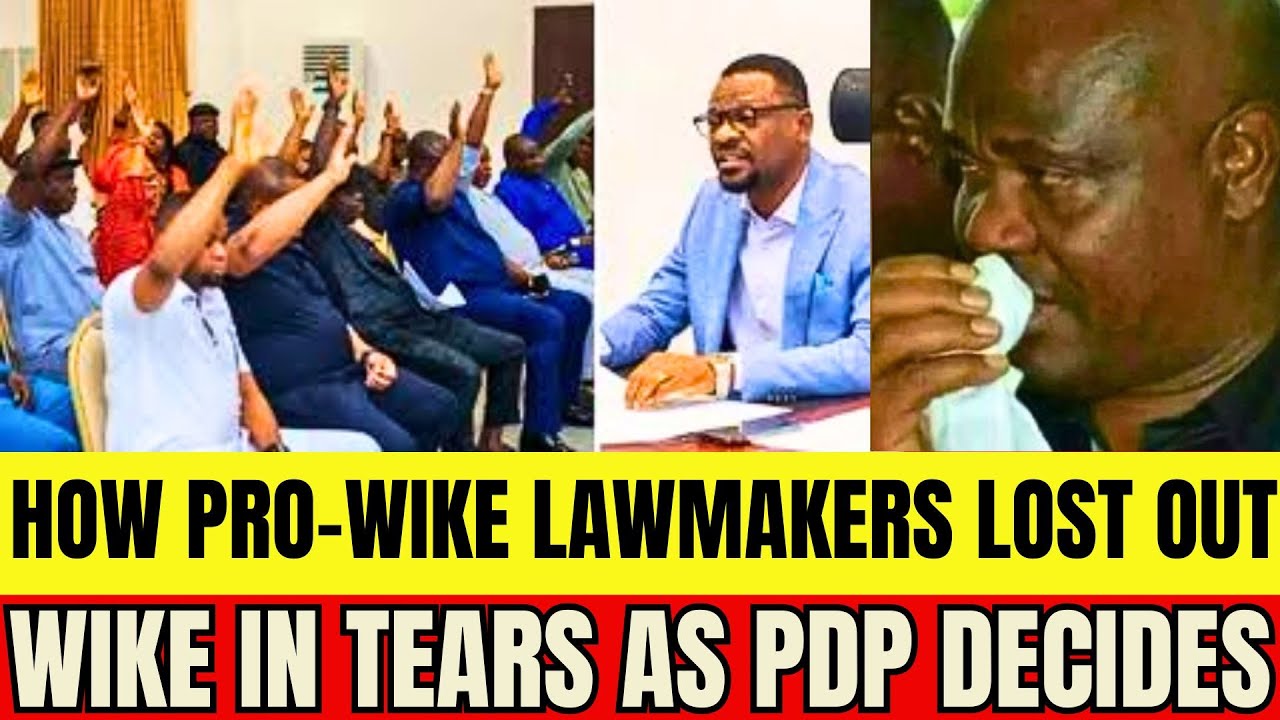CHAOS! WIKE FINALLY BOWS TO FUBARA AS PDP DISMISSES 27 WIKE-PRO LAWMAKERS: RIVERS STATE CRISIS