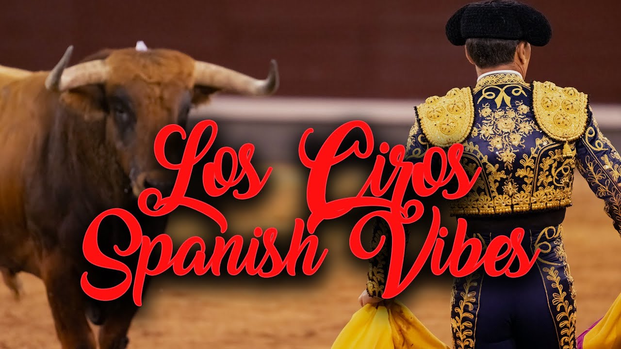 Soul of Spain: Los Ciros Spanish Mediterranean Music 