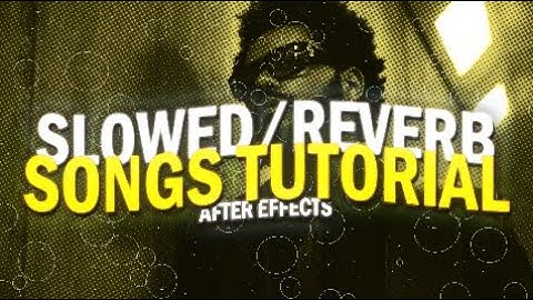 How to make your own slowed/reverb songs // after effects