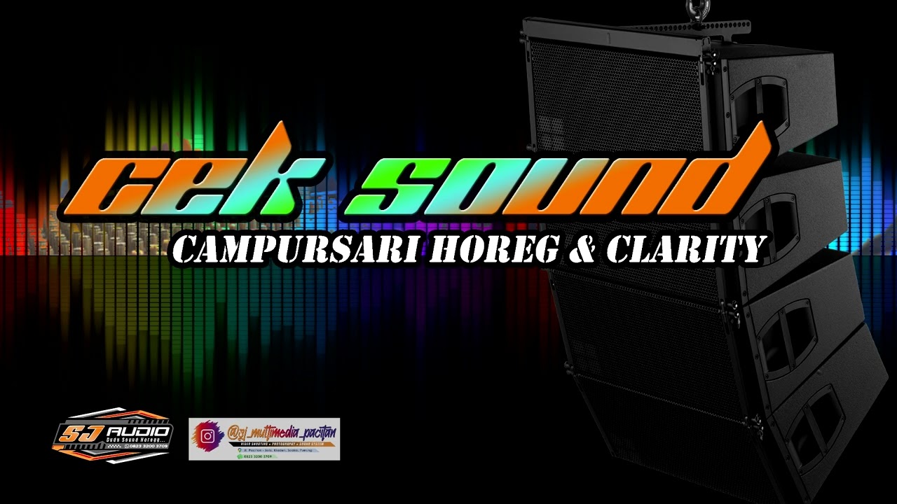 CEK SOUND Langgam Campursari Horeg & Clarity