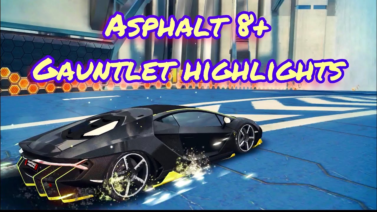asphalt-8-sector-8-48-7x-gauntlet-races-youtube