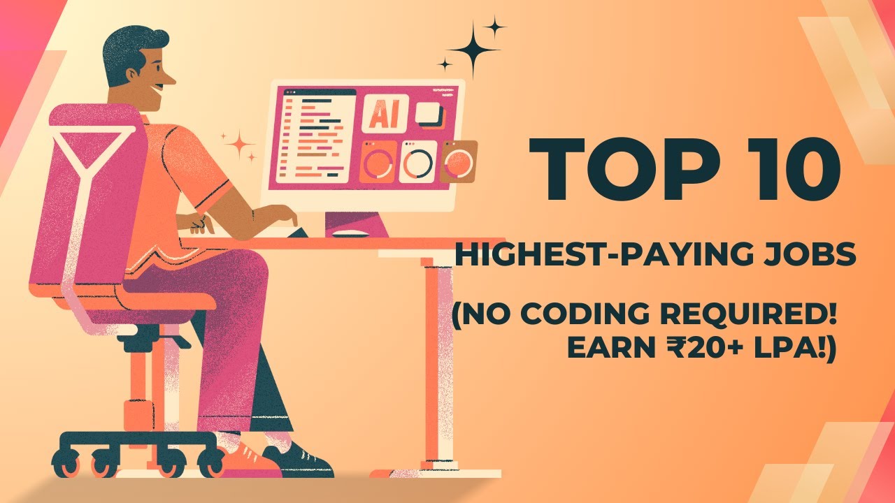 🔥 Top 10 Highest-Paying Jobs in 2025 (No Coding Required! Earn ₹20+ LPA ...