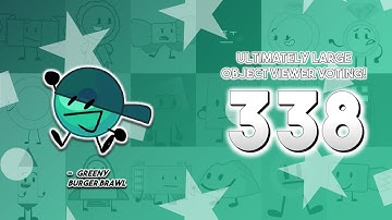 Ultimately Large Object Viewer Voting [Part 338]