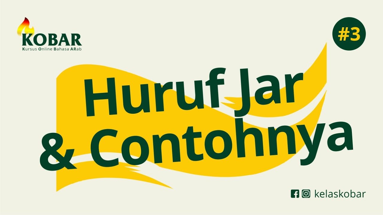 Penjelasan Tentang Huruf Jar Berikut Contohnya