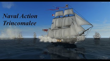 Naval Action Sailing the Trincomalee