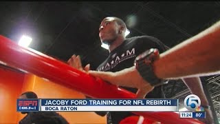 Jacoby Ford training for NFL rebirth