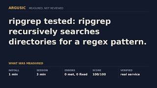 ripgrep tested: ripgrep recursively searches directories for a regex pattern. Up in 1 minute.