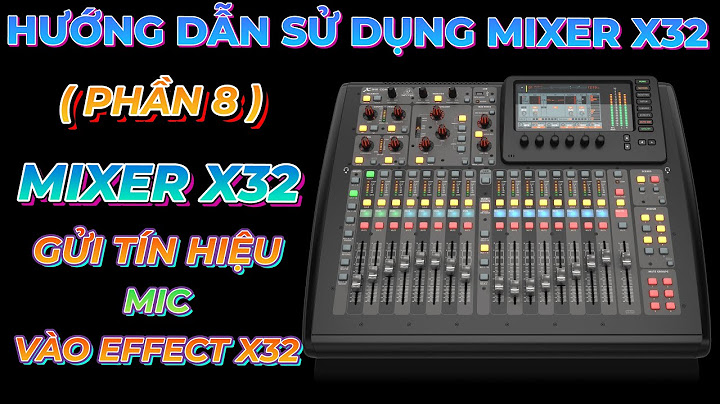 Hướng dẫn sử dụng mixer x32 compact