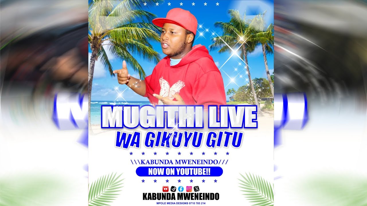 MUGITHI LIVE  WA GIKUYU GITU BY KABUNDA MWENEIDO