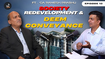 How Deemed Conveyance Empowers Societies for Redevelopment | @caprabhuramesha | EP 13