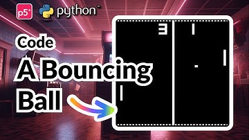 Bouncing Ball in P5 Python | Coding For Kids