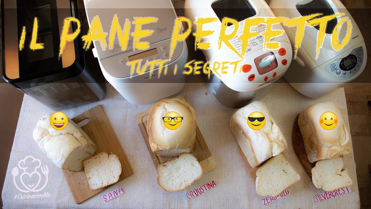 Il PANE PERFETTO con la MACCHINA del PANE. Tutti i SEGRETI