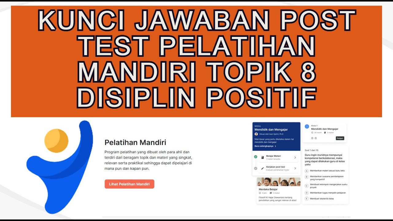 JAWABAN POST TEST TOPIK 8 DISIPLIN POSITIF PELATIHAN MANDIRI MERDEKA
