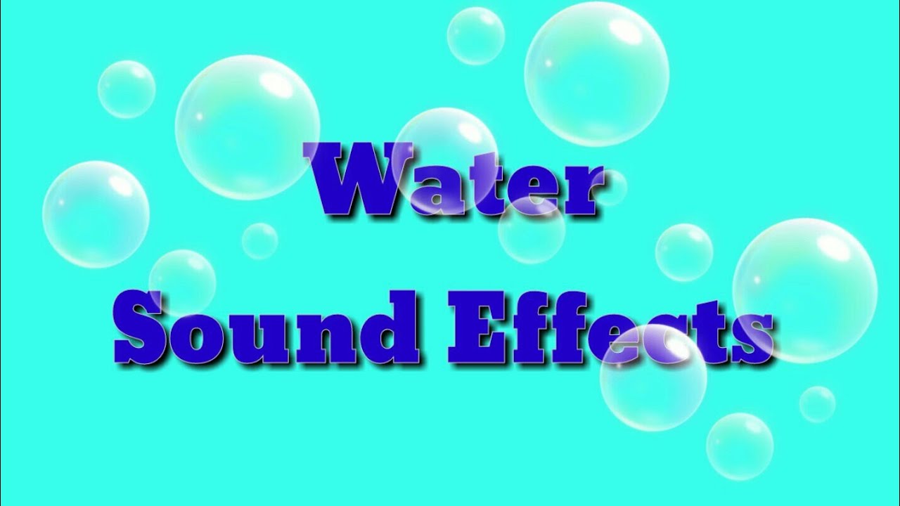WATER SOUND EFFECTS SOUND EFFECTS FREE DOWNLOAD YouTube
