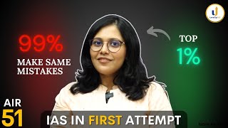 Top 1% Mindset by AIR 51, Neha Rajput (IAS in 1st attempt) ⚡ UPSC Prelims, Mains & Optional