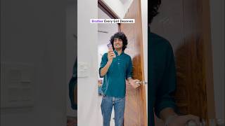 Brother Every Sister Deserves | Ankush Kasana | #comedy #funny #bhaibehenkapyar #shorts