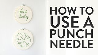 How to Use a Punch Needle (and Make Quick, Easy Embroidered Wall Art!)